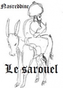 Ahikar: Nasreddine – Le sarouel 