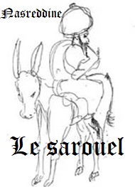 Illustration: Nasreddine – Le sarouel - Ahikar