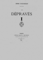 Henri Rochefort: Les Dépravés I