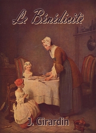 Jules Girardin - Le Bénédicité