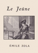 Emile Zola: Le Jeûne