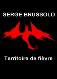 Illustration: Territoire de fièvre - Serge Brussolo