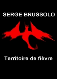 Serge Brussolo - Territoire de fièvre