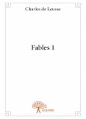 Charles de Leusse: Fables 1