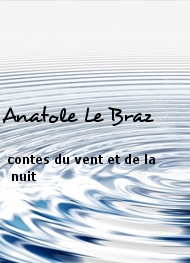 Anatole Le Braz - contes du vent et de la nuit