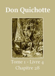 Illustration: CERVANTES, Miguel de – Don Quichotte  (Tome 01-Livre 04-Chapitre 28) - 