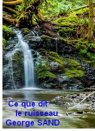 Illustration: Ce que dit le ruisseau - George Sand