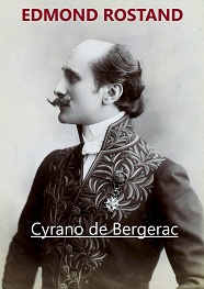 Edmond Rostand - Cyrano de Bergerac – La Tirade du nez (version 3)