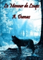 Alexandre Dumas: Le Meneur de Loups