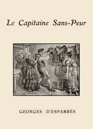 Illustration: Le Capitaine sans peur - Georges d' Esparbès
