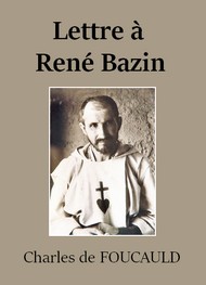 Illustration: Lettre à René Bazin - Charles de Foucauld