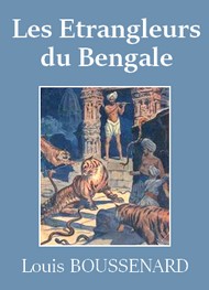 Illustration: Les Étrangleurs du Bengale - Louis Boussenard