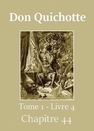 Illustration: Don Quichotte (Tome 01-Livre 04-Chapitre 44) Version 2 -