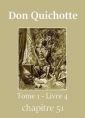 Livre audio: - Don Quichotte (Tome 01-Livre 04-Chapitre 51) Version 2