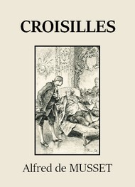 Illustration: Croisilles - Alfred de Musset