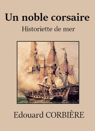 Illustration: Un noble corsaire - Edouard Corbière