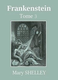 Illustration: Frankenstein ou Le Prométhée moderne (Tome 3) - Mary Shelley