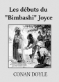 Arthur Conan Doyle: Les Débuts du « Bimbashi » Joyce