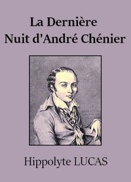 Illustration: La Dernière Nuit d'André Chénier - Hippolyte Lucas