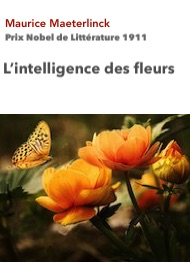 Illustration: L'intelligence des fleurs - Maurice Maeterlinck