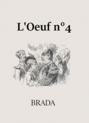 Brada: L'Oeuf n°4