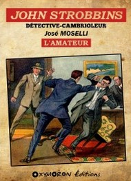 Illustration: John Strobbins – L'Amateur - José Moselli