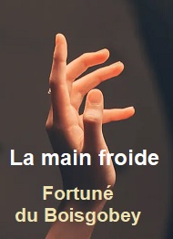 Illustration: La main froide - Fortuné Du boisgobey