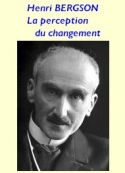 henri-bergson-la-perception-du-changement