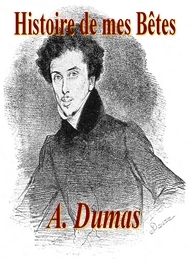 Illustration: Histoire de mes bêtes - Alexandre Dumas