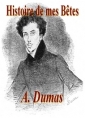 Alexandre Dumas: Histoire de mes bêtes