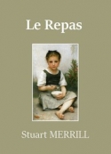 Stuart Merrill: Le Repas