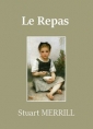 Stuart Merrill: Le Repas