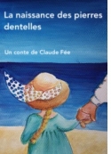 claude-fee-la-naissance-des-pierres-dentelles