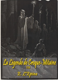 Illustration: La Légende de Croque-Mitaine III - Ernest L'epine