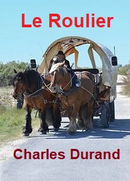 Charles Durand - Le Roulier