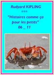 rudyard kipling - Histoires comme ça pour les petits, 06-11