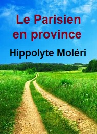Illustration: Le Parisien en province - Hippolyte Moleri