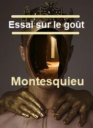 Illustration: Essai sur le goût - Montesquieu