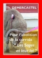 Livre audio: Thierry Demercastel - Les Sages et leur loi, Collection abolition corrida