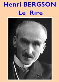 Henri Bergson - Le rire