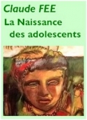 claude-fee-la-naissance-des-adolescents