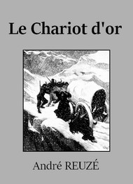 Illustration: Le Chariot d'or - André Reuzé