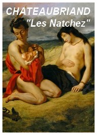 Illustration: Les Natchez - François rené (de) Chateaubriand