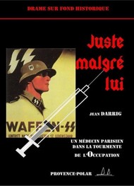 Illustration: Juste, malgré lui - Jean Darrig