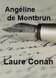 Laure Conan - Angéline de Montbrun