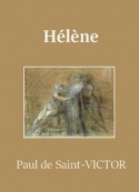 Paul de Saint Victor: Hélène