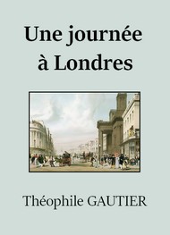 Illustration: Une journée à Londres - théophile gautier