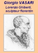 giorgio-vasari-vies-----lorenzo-ghiberti--sculpteur-florentin