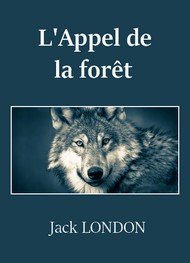 Illustration: L'Appel de la forêt - Jack London