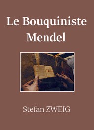 Illustration: Le Bouquiniste Mendel - Stefan Zweig